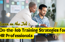 On-the-Job Training Strategies for HR Professionals