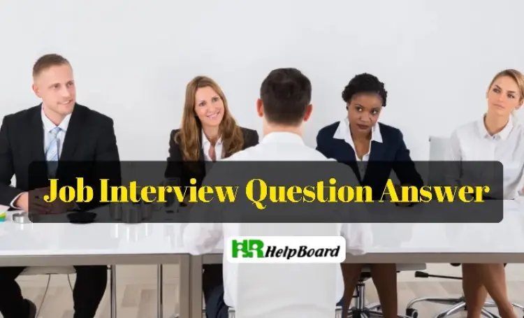 15 Basic Job Interview Questions and Answers